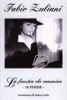 LA FINESTRA CHE CAMMINA (prose poetiche)
